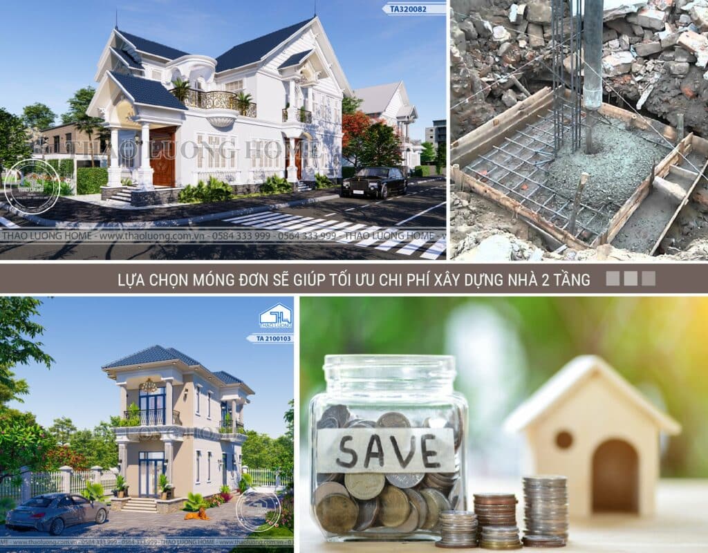 Lựa chọn móng đơn sẽ giúp tối ưu chi phí xây dựng nhà 2 tầng