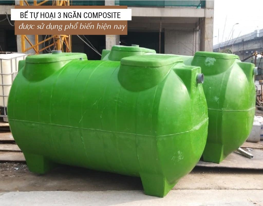 Bể tự hoại 3 ngăn composite được sử dụng phổ biến hiện nay