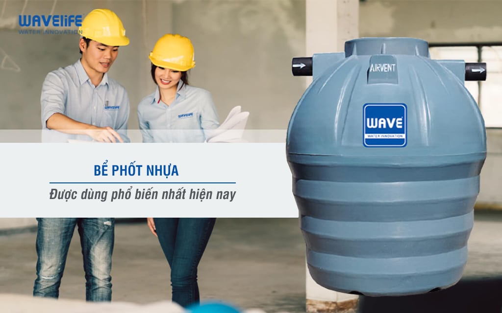 Chân dung bể phốt nhựa được dùng phổ biến hiện nay