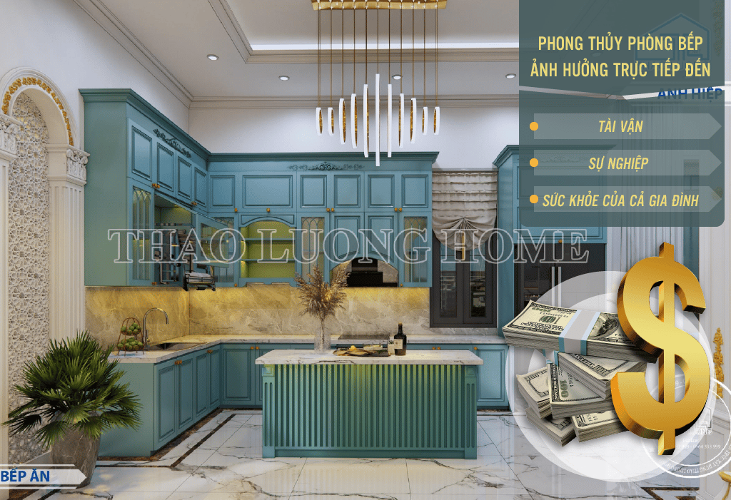 Phong thuỷ phòng bếp có sức ảnh hưởng lớn đến phong thuỷ chung